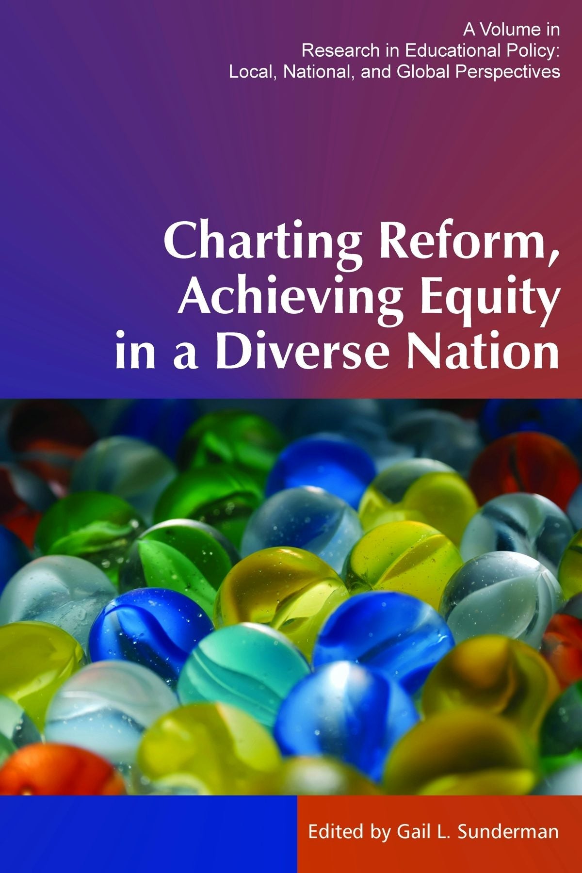 Book cover image for Charting Reform, Achieving Equity in a Diverse Nation ISBN: 9781623962715